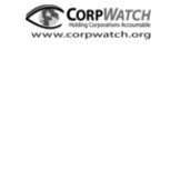 CorpWatch: Holding Corporations Accountable