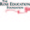ROSE EDUCATION FOUNDATION
